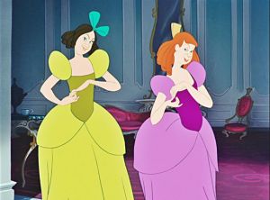 Drizella and Anastasia